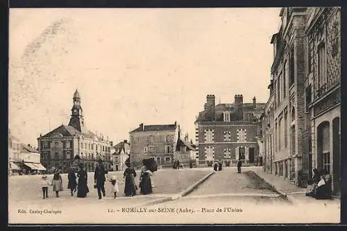 AK Romilly-sur-Seine, Place de l`Union animée avec habitants et bâtiments historiques