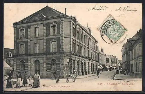 AK Romilly, La Mairie et la rue animée avec passants et charrette