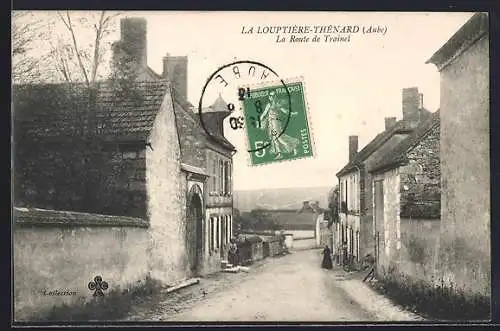 AK La Louptière-Thénard, La Route de Traînel