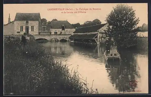 AK Landreville, La Fabrique de Boutons et le Lavoir sur l`Ource