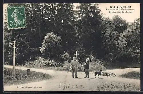 AK Cormost, Entrée de la Forêt d`Aumont, Rendez-vous de Chasse