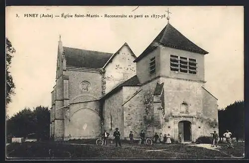 AK Piney, Église Saint-Martin reconstruite en partie en 1877-78