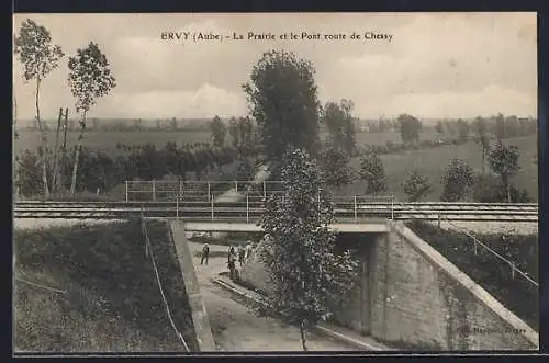 AK Ervy, La Prairie et le Pont route de Chessy