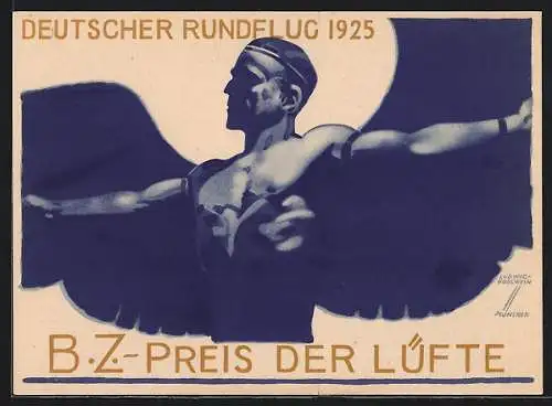 Künstler-AK Ludwig Hohlwein: Deutscher Rundflug 1925, B.Z. Preis der Lüfte, Ikarus