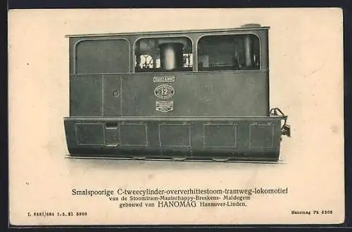 AK Schmalspurige C-Zweizylinder-Heissdampf-Strassenbahn-Lokomotive der Firma HANOMAG