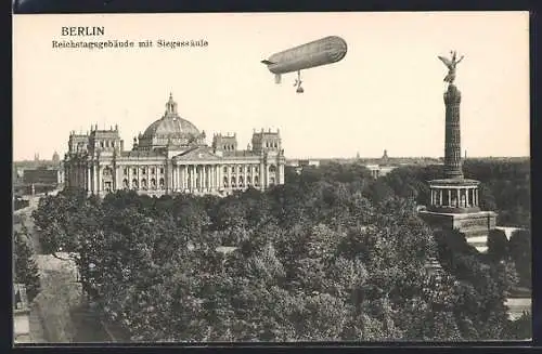 AK Berlin, Reichstagsgebäude mit Siegessäule und Luftschiff