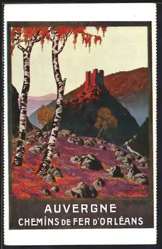 AK Tourismus, Auvergne, Chemins de fer d`Orleans, Birken und Burg auf Berg