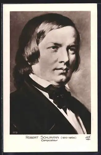 AK Robert Schumann, 1810 - 1856, Compositeur
