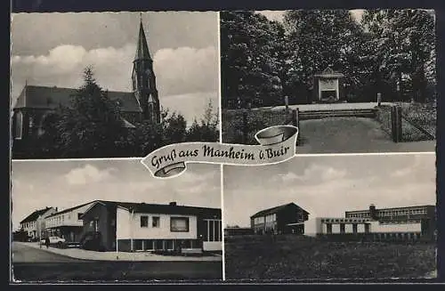 AK Manheim b. Buir, Kirche, Denkmal und Strassenpartie im Ort