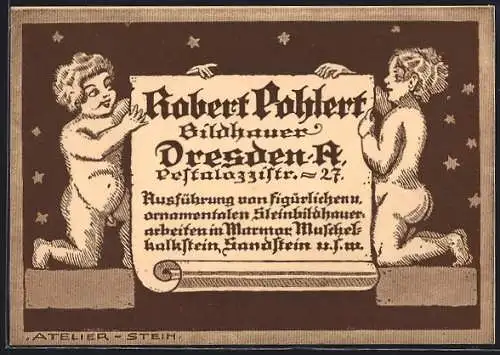 Künstler-AK Dresden, Reklame-Karte Rober Pohlert Bildhauer, Pestalozzistrasse 27