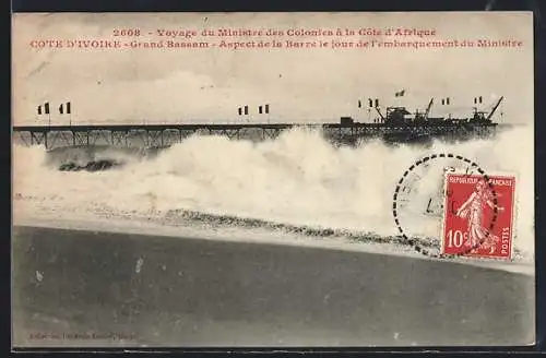 AK Grand Bassam, Voyage du Ministre des Colonies, Aspect de la Barre