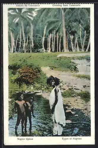 AK Venezuela, Greetings from Venezuela, Types of Negroes