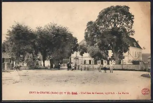 AK Ervy-le-Châtel, Chef-lieu de Canton, La Mairie et place centrale