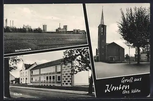 AK Kenten /Bez. Köln, Martinswerk, Kirche, Schule, Kölner Strasse 83