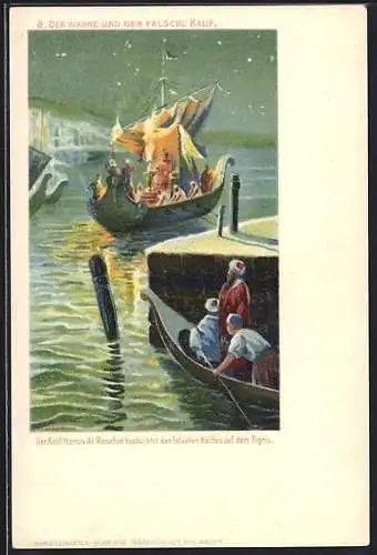 AK Az igazi és az ál kalifa, Harun al Rasid kalifa megfigyeli az ál kalifát a Tigris folyón, Märchen