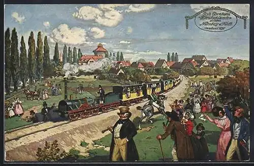 AK die Erste Eisenbahn in Deutschland, Nürnberg-Fürth