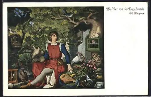 Künstler-AK sign. Ed. Ille: Walter von der Vogelweide, Jung Walther am Vogelherd
