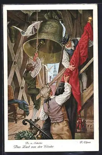 Künstler-AK F. Elssner: Friedrich Schiller, Das Lied von der Glocke Nr. 6, Jetzt mit der Kraft des Stranges ...