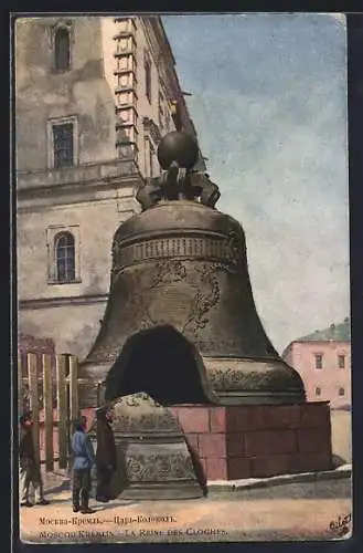 AK Moscou / Moscow, Moskau, Kremlin, La reine des cloches, The Great Bell