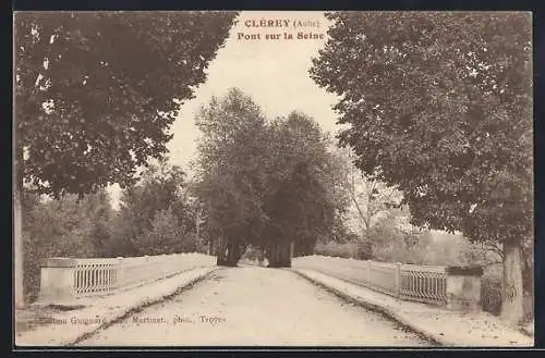 AK Clérey, Pont sur la Seine