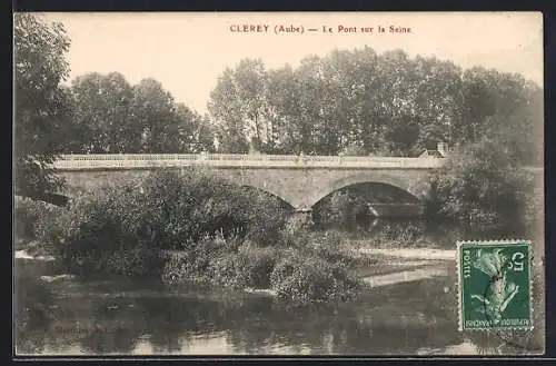 AK Clerey, Le Pont sur la Seine