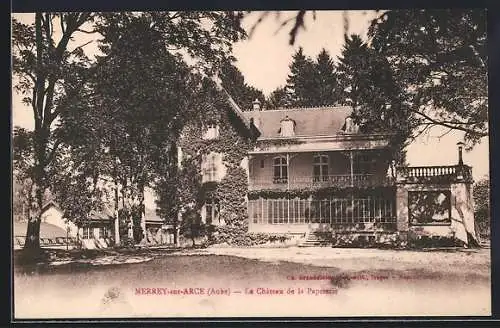 AK Merrey-sur-Arce, Le Château de la Papeterie