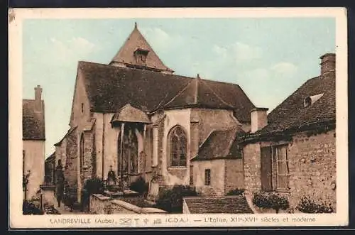 AK Landreville, L`Église, XIIe-XVIIe siècles et moderne