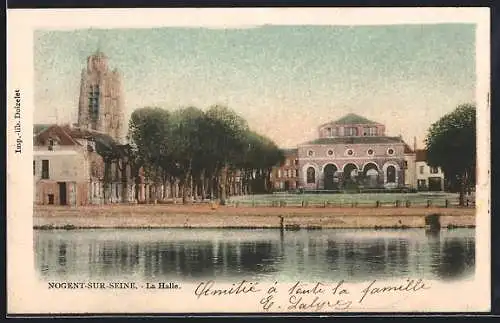 AK Nogent-sur-Seine, La Halle et le bord de la rivière