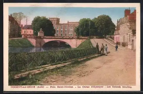 AK Nogent-sur-Seine, Pont Saint-Nicolas, La Caisse d`épargne, Les Grands Moulins