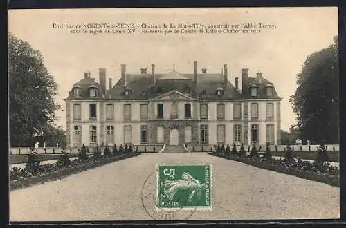 AK Nogent-sur-Seine, Château de La Motte-Tilly sous Louis XV, restauré en 1911