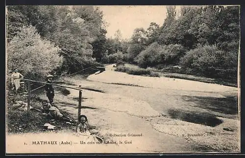 AK Mathaux, Un coin sur l`Aube, le Gué