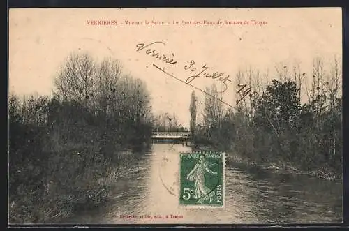 AK Verrières, Vue sur la Seine et le Pont des Eaux de Sources de Troyes