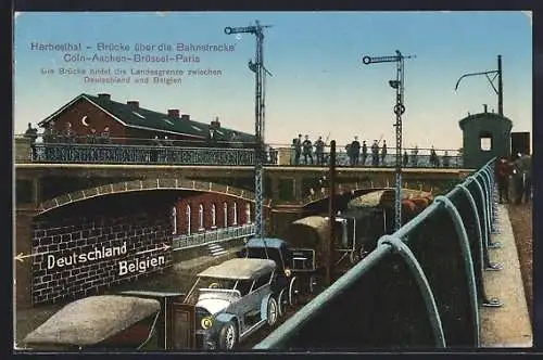 AK Herbesthal, Brücke über die Bahnstrecke, Cöln-Aachen-Brüssel-Paris