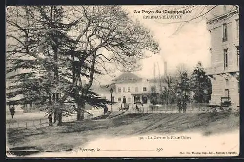 AK Epernay, La Gare et la Place Thiers, Bahnhof und Thiersplatz