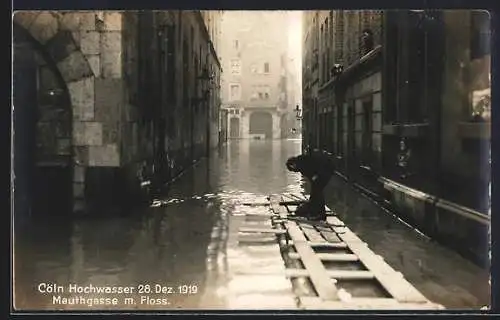 Foto-AK Cöln, Hochwasser in der Mauthgasse 1919