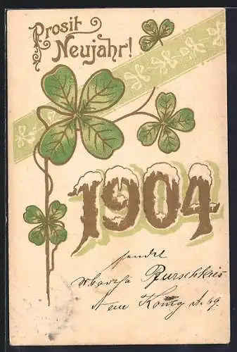 Präge-AK Jahreszahl 1904 mit Kleeblättern, Prosit Neujahr