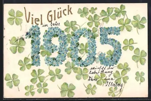 Präge-AK Neujahrsgrüsse, Jahreszahl 1905 aus Vergissmeinnicht und Glücksklee