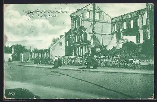 AK Eydtkuhnen, Das verwüstete Ostpreussen, zerstörte Wohnhäuser
