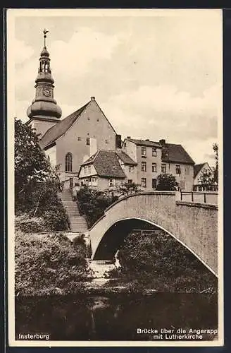 AK Insterburg, Brücke über die Angerapp mit Lutherkirche