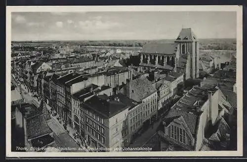 AK Thorn, Blick vom Rathausturm auf Breite Gasse und Johanniskirche