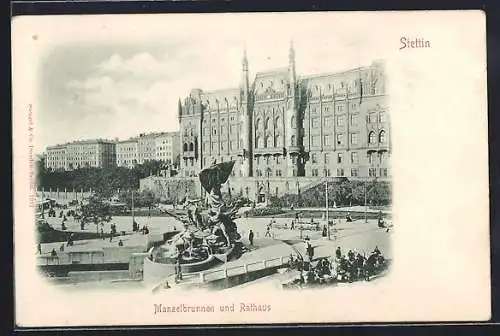 AK Stettin, Manzelbrunnen und Rathaus
