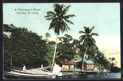 AK St. Lucia-Castries, A Fisherman`s Home