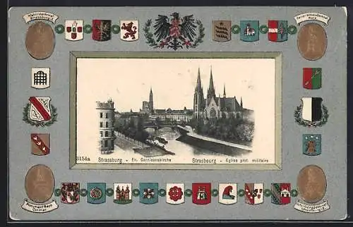 AK Strassburg, Evangelische Garnisonskirche, Colmar Monument Rapp, Metz Kaiser Wilhelm-Denkmal, Wappen, Passepartout