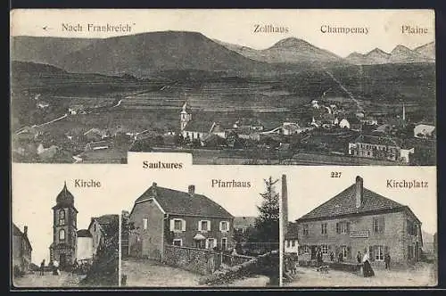 AK Saulxures, Pfarrhaus, Kirchplatz, Panorama mit Zollhaus