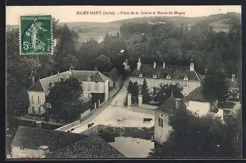 AK Ricey-Haut, Place de la Scierie et Route du Magny