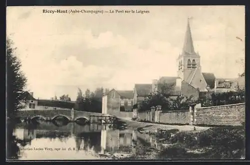AK Ricey-Haut, Le Pont sur la Laignes