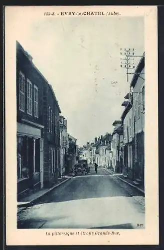 AK Évry-le-Châtel, La pittoresque et étroite Grande-Rue