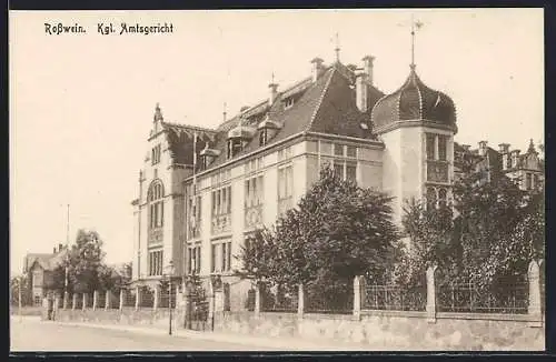 AK Rosswein, Strassenpartie am kgl. Amtsgericht