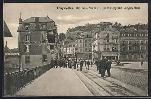 AK Longwy, Die erste Granate, Im Hintergrund Longwy-Haut