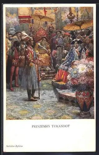 AK Eine Szene aus Friedrich Schillers Prinzessin Turandot